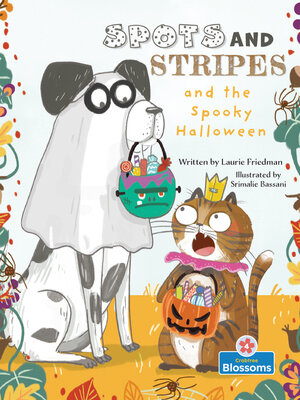 cover image of Spots and Stripes and the Spooky Halloween